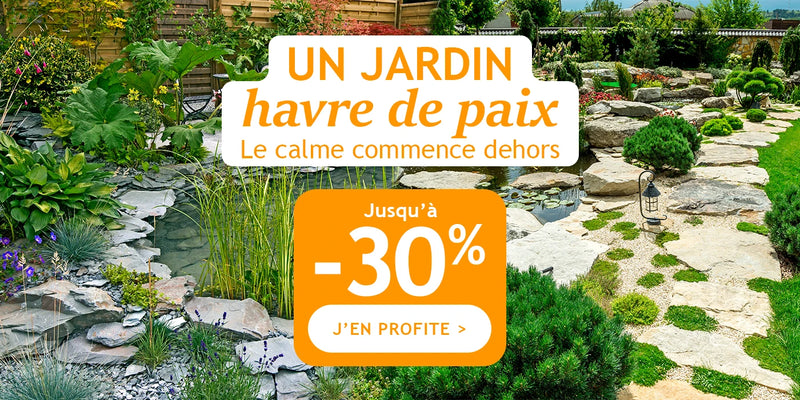 Jusqu’à -30%: un jardin havre de paix !