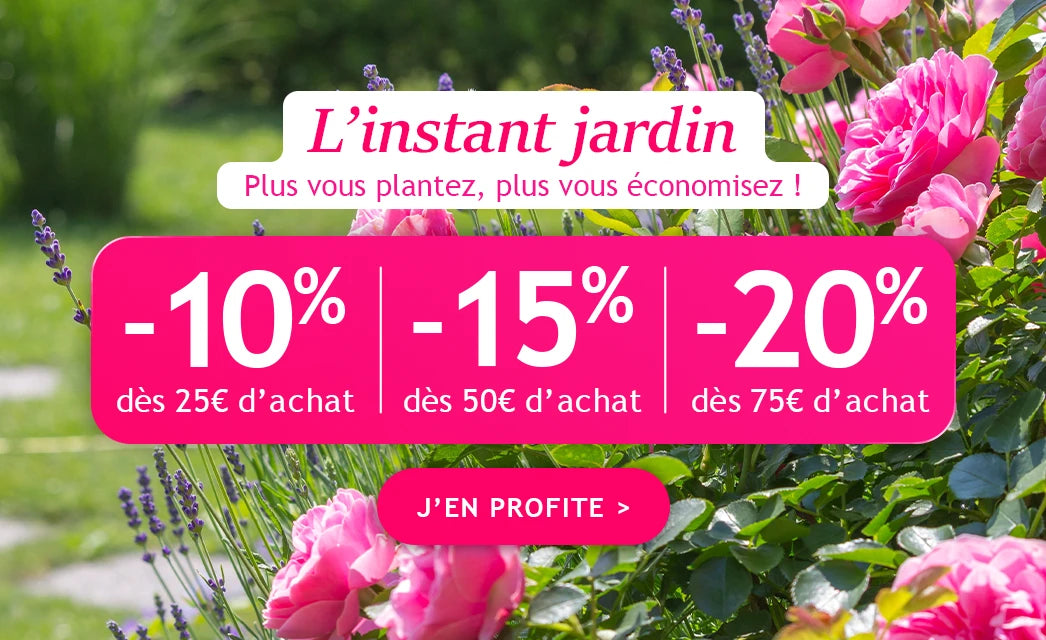 L’instant jardin : jusqu'à -20% dès 75€ !