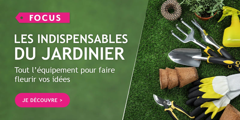 Les indispensables du jardinier